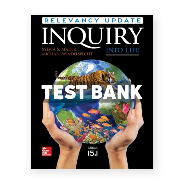 Inquiry into Life Relevancy Update 15 1 15th Mader Test Bank