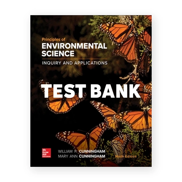 Principles of Environmental Science 9th Cunningham Test Bank