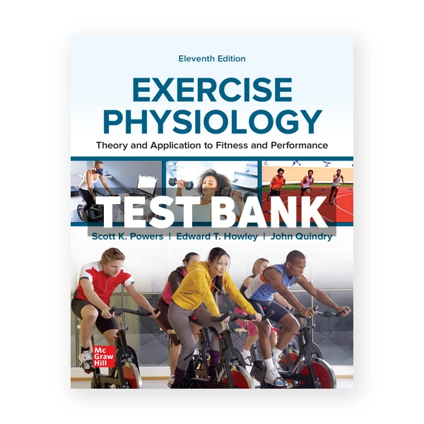 Exercise Physiology 11th Powers Test Bank