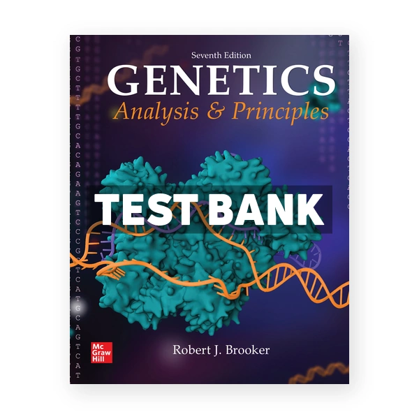 Genetics Analysis and Principles 7th Brooker Test Bank