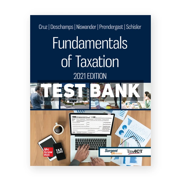 Fundamentals of Taxation 2021 14th Cruz Test Bank