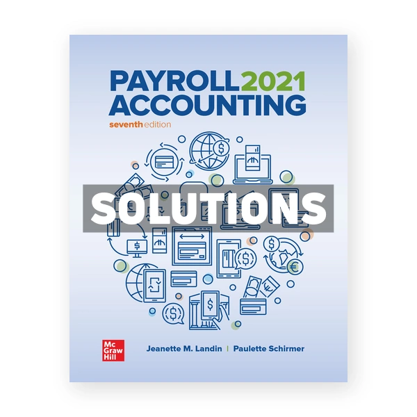 Payroll Accounting 2021 7th Landin Solutions Manual