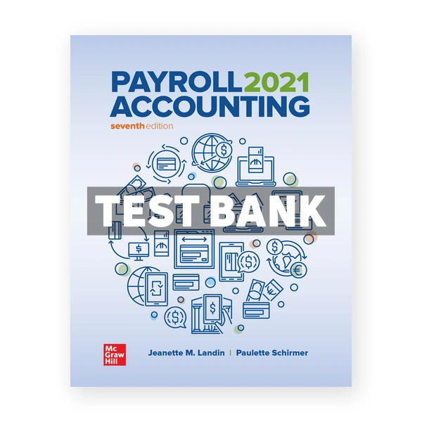 Payroll Accounting 2021 7th Landin Test Bank