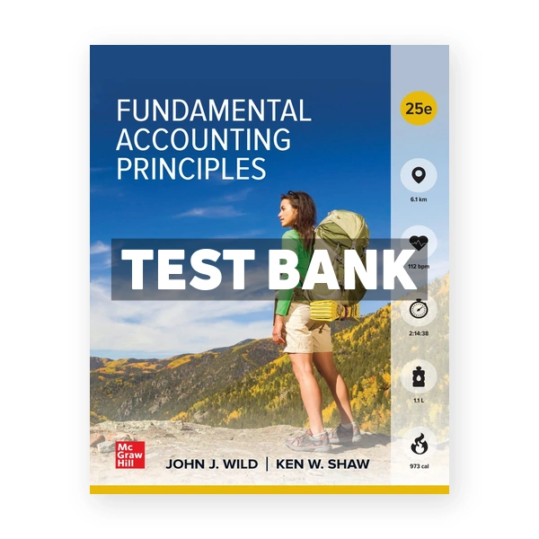 Fundamental Accounting Principles 25th Wild Test Bank