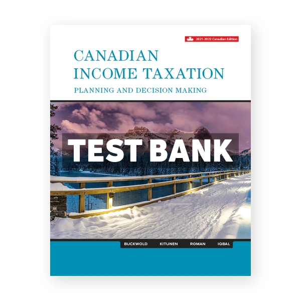 Canadian Income Taxation 2021 2022 CDN 24th Buckwold Test Bank