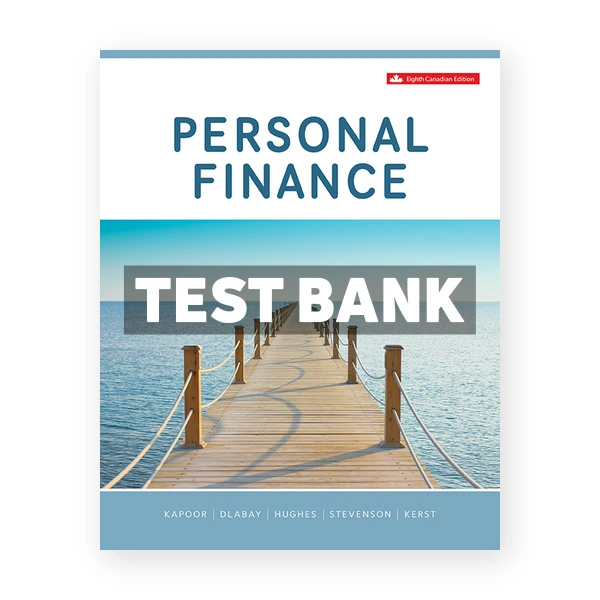 Personal Finance CDN 8th Kapoor Test Bank