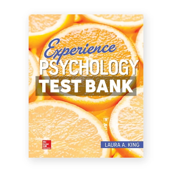 Experience Psychology 4th King Test Bank