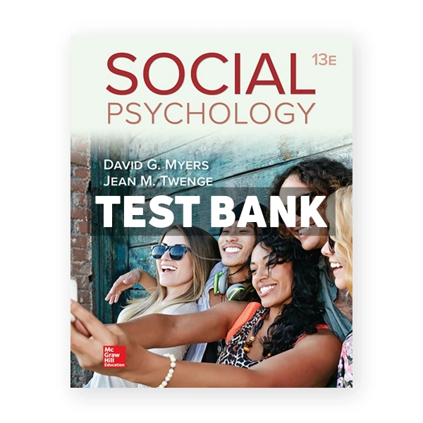 Social Psychology 13th Myers Test Bank