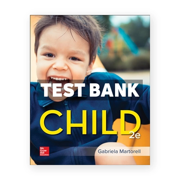Child 2nd Martorell Test Bank
