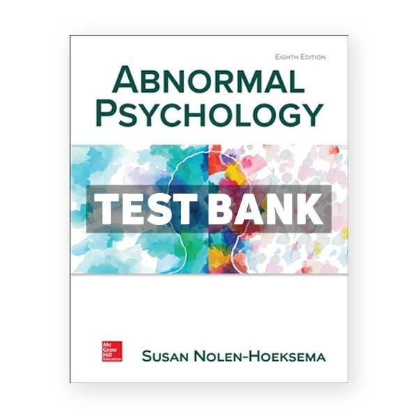 Abnormal Psychology 8th Nolen-Hoeksema Test Bank
