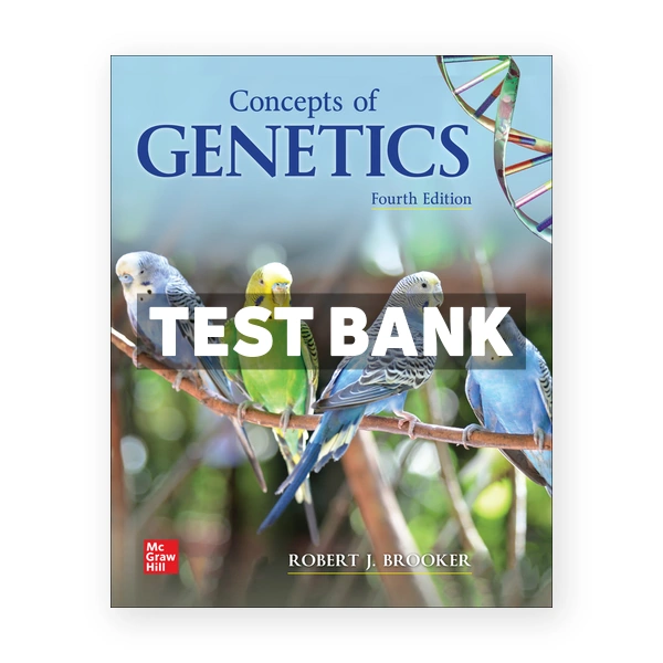 Concepts of Genetics 4th Brooker Test Bank