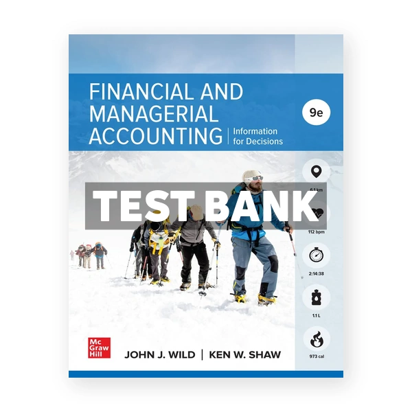 Financial and Managerial Accounting 9th Wild Test Bank