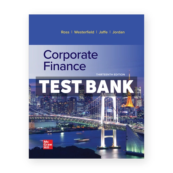Corporate Finance 13th Ross Test Bank