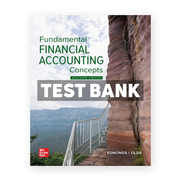 Fundamental Financial Accounting Concepts 11th Edmonds Test Bank