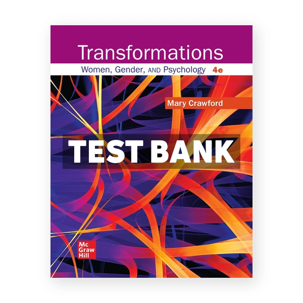 Transformations Women Gender and Psychology 4th Crawford Test Bank
