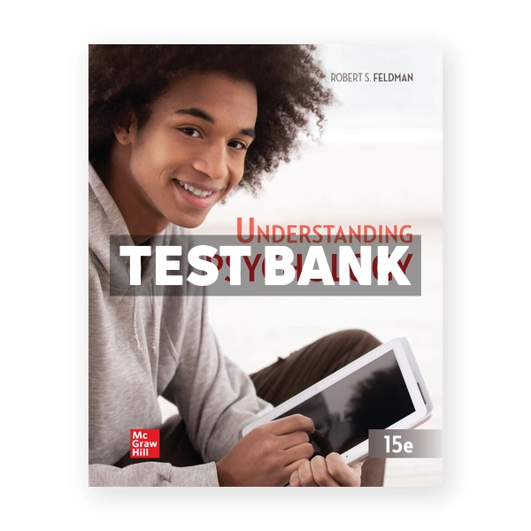 Understanding Psychology 15th Feldman Test Bank