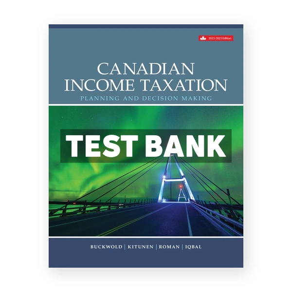 Canadian Income Taxation 2022 2023 CDN 25th Buckwold Test Bank