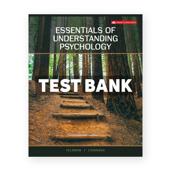 Essentials of Understanding Psychology CDN 7th Feldman Test Bank