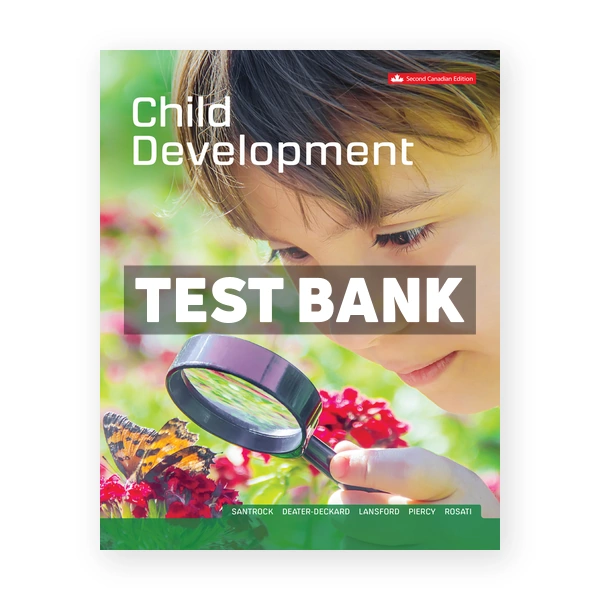Child Development CDN 2nd Santrock Test Bank