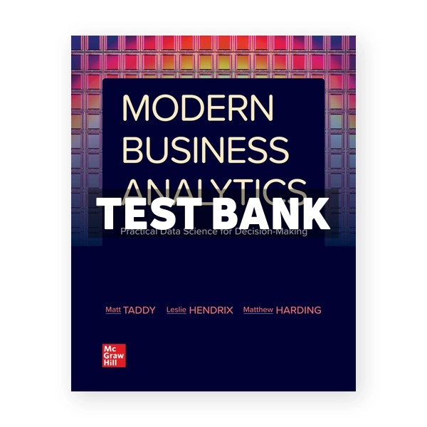 Modern Business Analytics 1st Taddy Test Bank