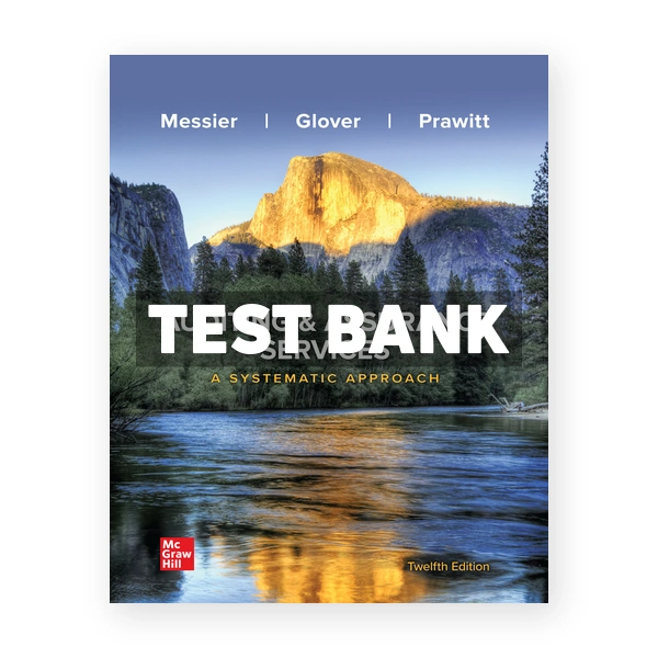 Auditing and Assurance Services A Systematic Approach 12th Messier Test Bank