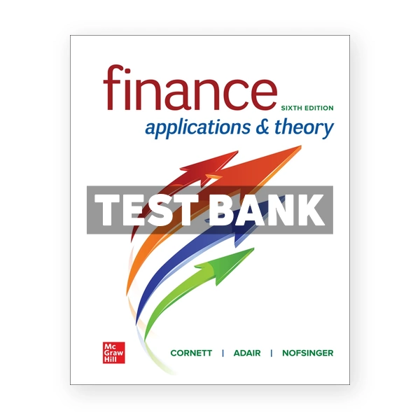 Finance Applications and Theory 6th Cornett Test Bank