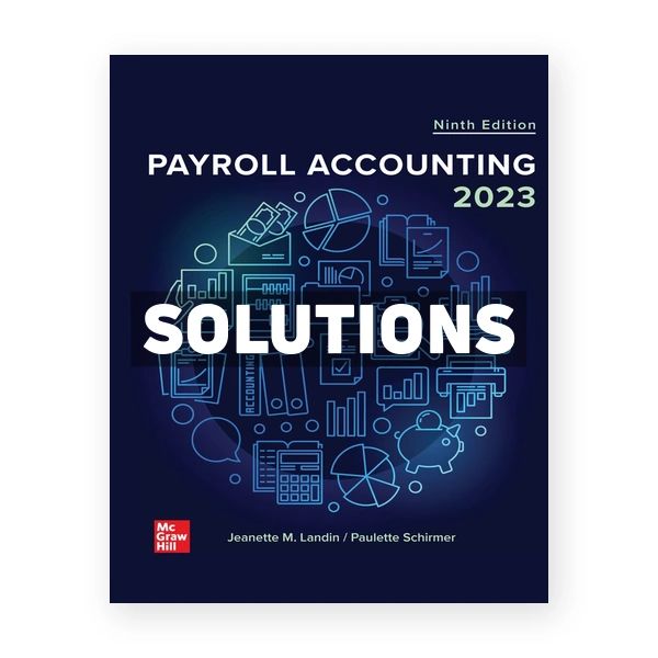 Payroll Accounting 2023 9th Landin Solutions Manual