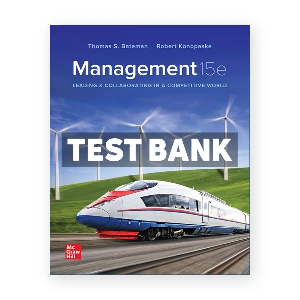 Management 15th Bateman Test Bank