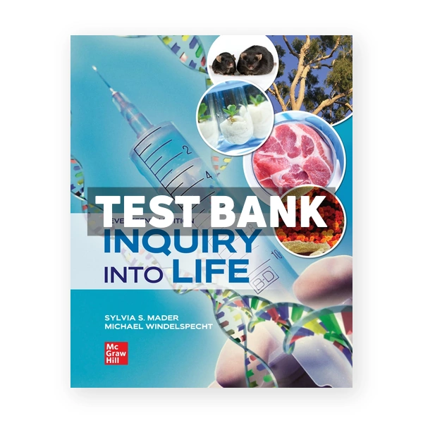 Inquiry into Life 17th Mader Test Bank
