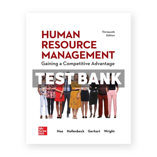 Human Resource Management 13th Noe Test Bank