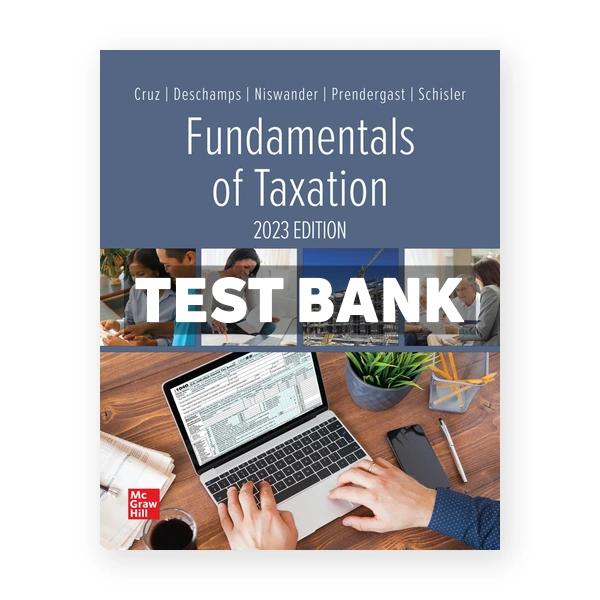 Fundamentals of Taxation 2023 16th Cruz Test Bank