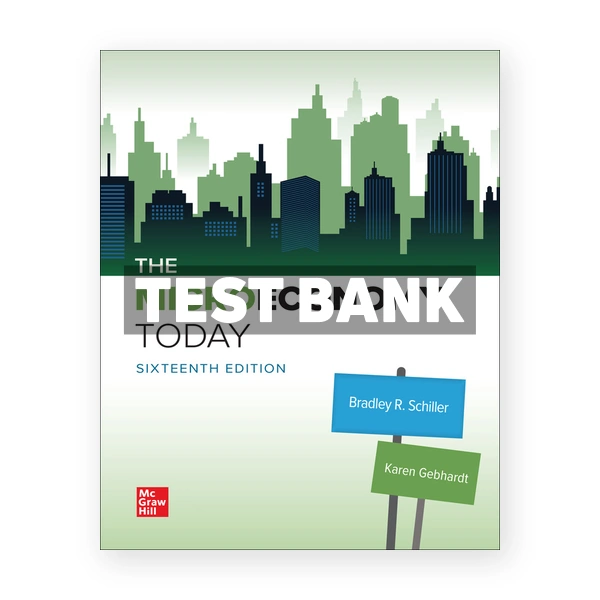 Micro Economy Today 16th Schiller Test Bank