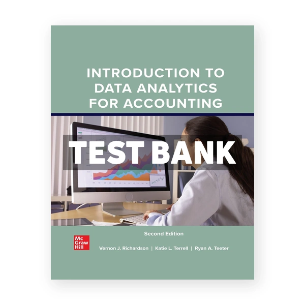 Introduction to Data Analytics for Accounting 2nd Richardson Test Bank