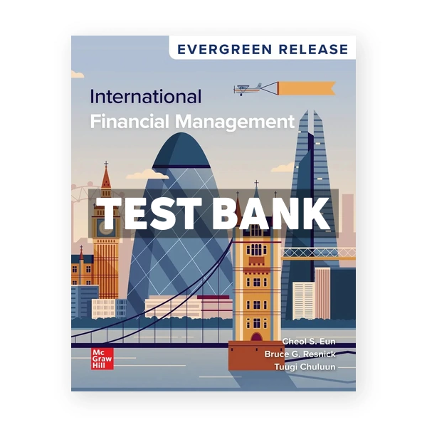 International Financial Management 2026 Release 1st Eun Test Bank