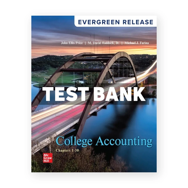 College Accounting Chapters 1 - 30 2026 Release 1st Price Test Bank