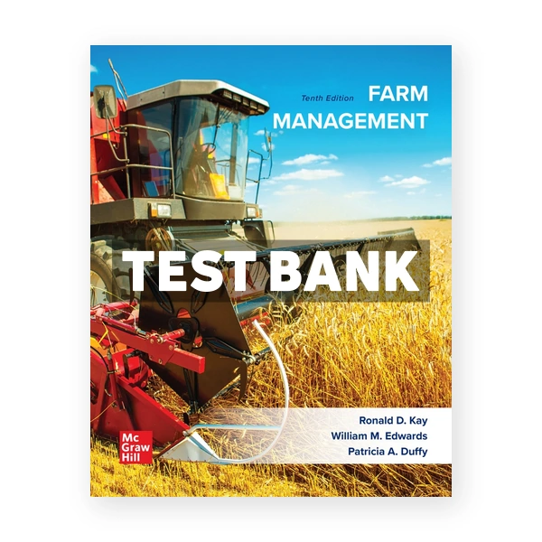 Farm Management 10th Kay Test Bank