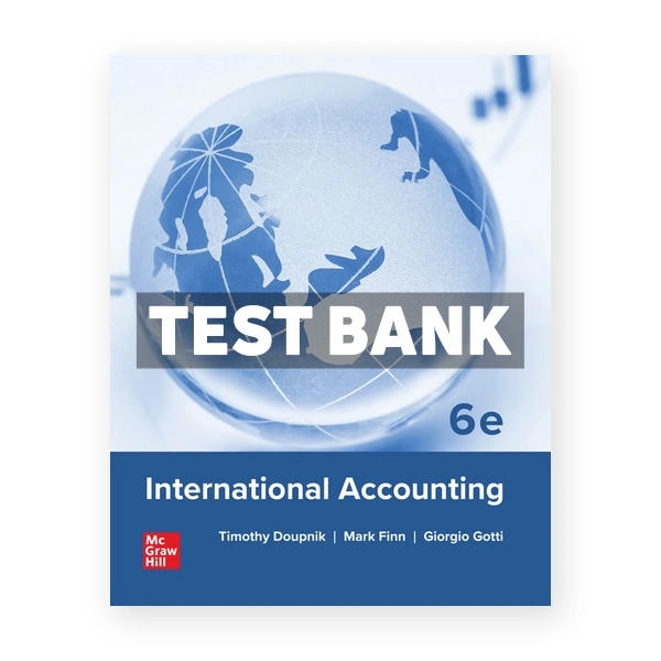 International Accounting 6th Doupnik Test Bank