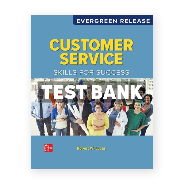Customer Service Skills for Success 2026 Release 1st Lucas Test Bank