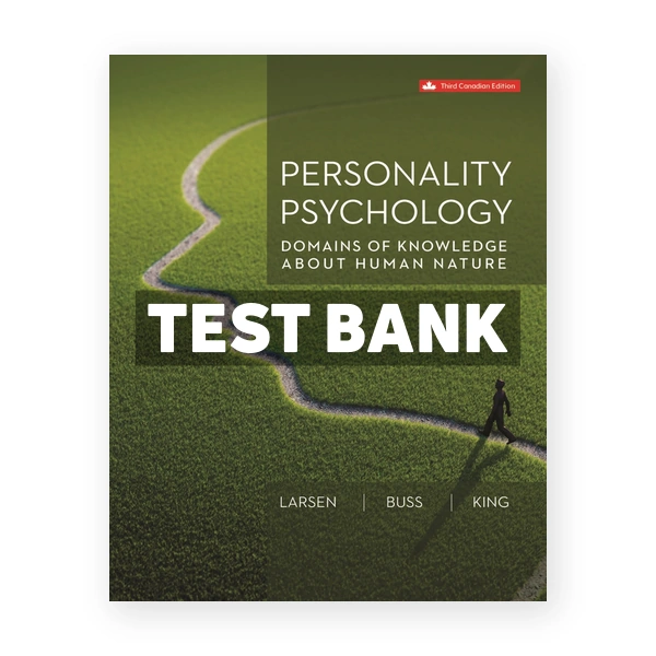 Personality Psychology CDN 3rd Larsen Test Bank