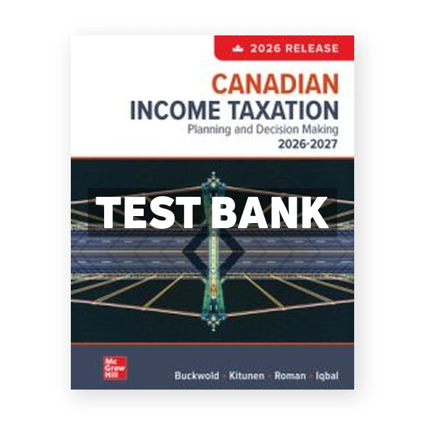 Canadian Income Taxation 2026 2027 2026 Canadian Release 1st Buckwold Test Bank