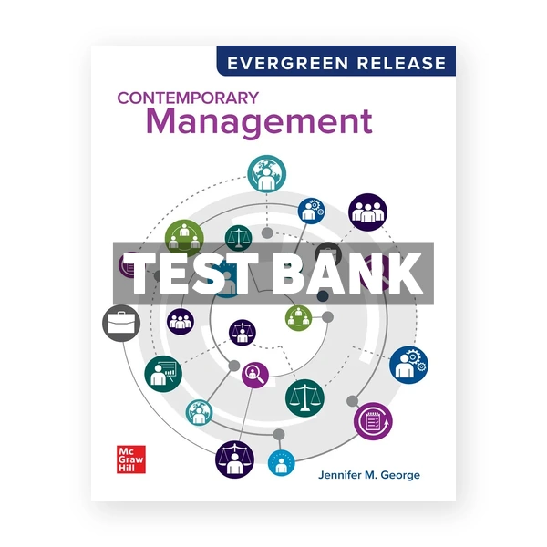 Contemporary Management 2024 Release 1st George Test Bank