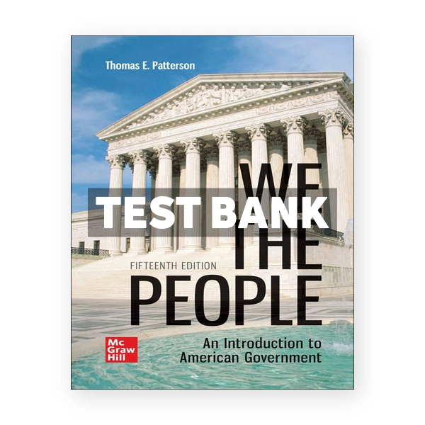 We The People 15th Patterson Test Bank