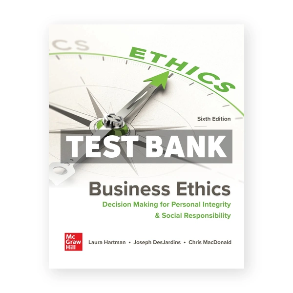 BusinessÂ Ethics 6th Hartman Test Bank