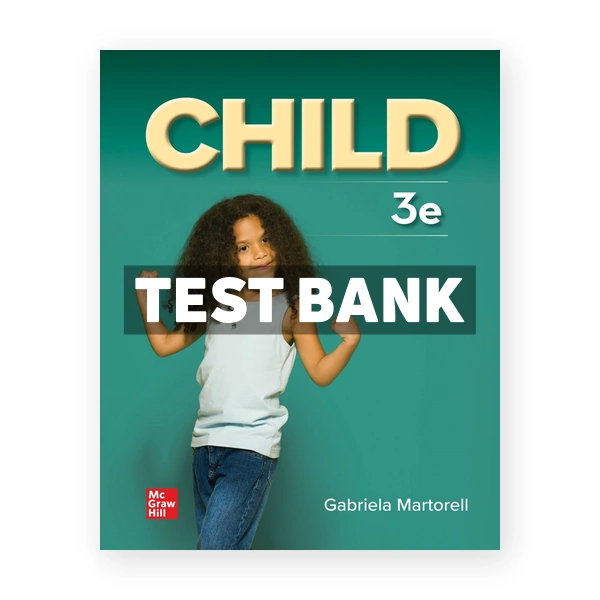 Child 3rd Martorell Test Bank