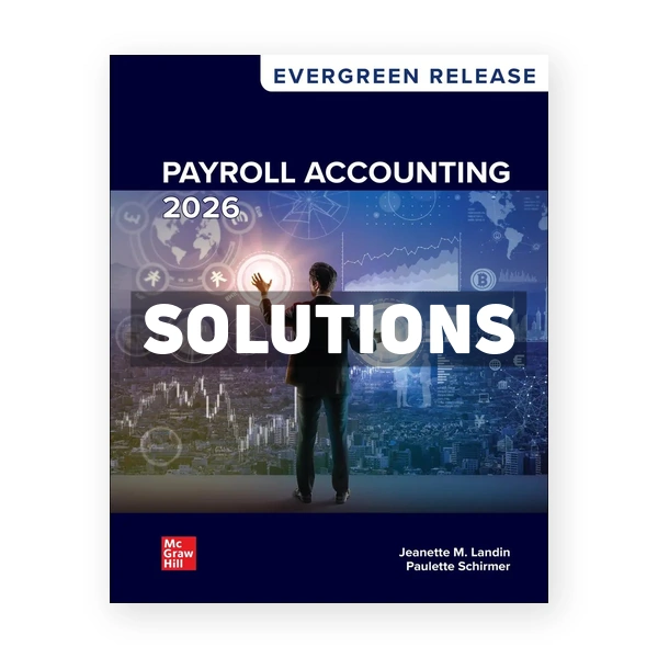 Payroll Accounting 2026 Release 1st Landin Solutions Manual