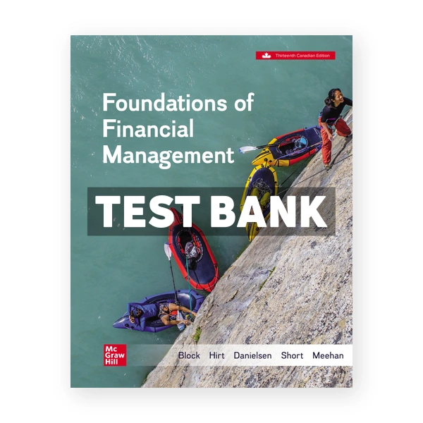 Foundations Of Financial Management CDN 13th Block Test Bank