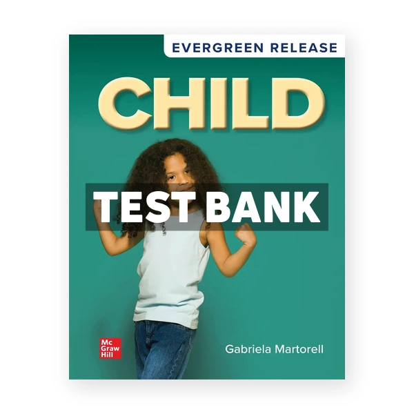 Child 2025 Release 1st Martorell Test Bank