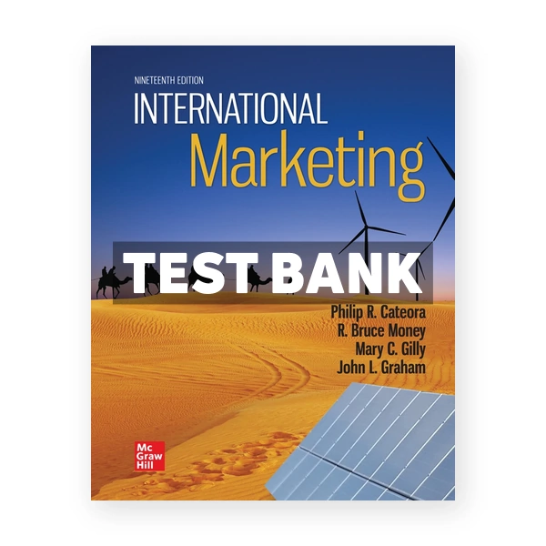 International Marketing 19th Cateora Test Bank