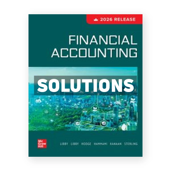 Financial Accounting 2026 Canadian Release 1st Libby Solutions Manual