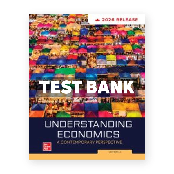 Understanding Economics 2026 Canadian Release 1st Lovewell Test Bank